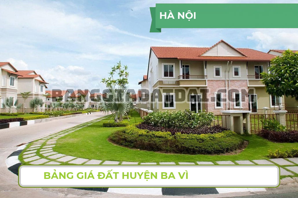 Bảng giá đất huyện Ba Vì thành phố Hà Nội mới nhất năm 2024